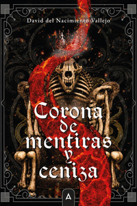 CORONA DE MENTIRAS Y CENIZA