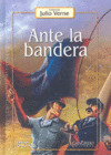 ANTE LA BANDERA