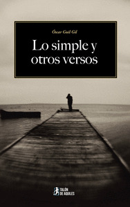 LO SIMPLE Y OTROS VERSOS