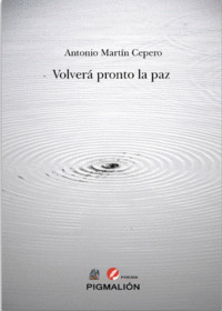 VOLVERÁ PRONTO LA PAZ