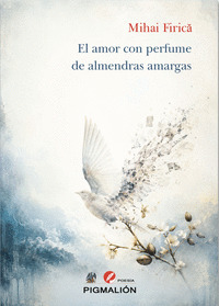 EL AMOR CON PERFUME DE ALMENDRAS AMARGAS