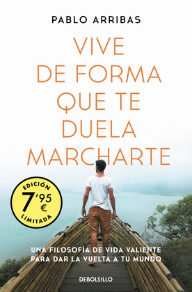 VIVE DE FORMA QUE TE DUELA MARCHARTE (LIMITED)