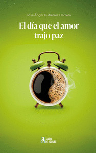 EL DÍA QUE EL AMOR TRAJO PAZ