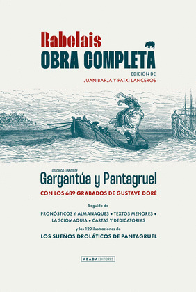 OBRA COMPLETA (RABELAIS): GARGANTÚA Y PANTAGRUEL - PRONÓSTICOS Y ALMANAQUES - TEXTOS MENORES - LA SCIOMAQ