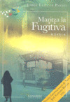 MARITZA LA FUGITIVA