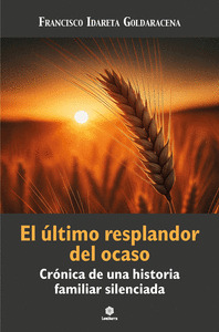 EL ÚLTIMO RESPLANDOR DEL OCASO