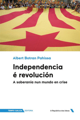 INDEPENDENCIA É REVOLUCIÓN