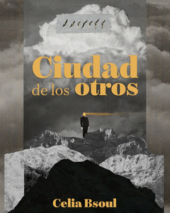 CIUDAD DE LOS OTROS