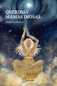 QUERIDAS MAMAS DIOSAS