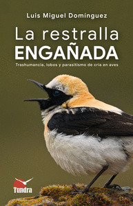 LA RESTRALLA ENGAÑADA