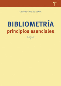 BIBLIOMETRIA: PRINCIPIOS ESENCIALES