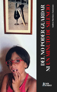 DEL NO PODER GUARDAR NI UN MINUTO DE SILENCIO