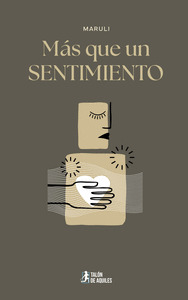 MÁS QUE UN SENTIMIENTO