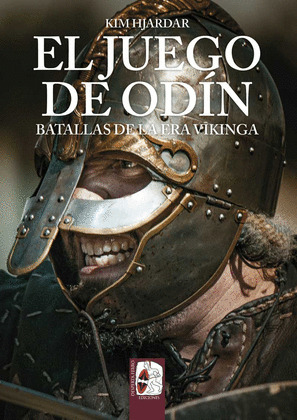 EL JUEGO DE ODIN. BATALLAS DE LA ERA VIKINGA