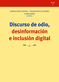 DISCURSO DE ODIO, DESINFORMACIÓN E INCLUSIÓN DIGITAL