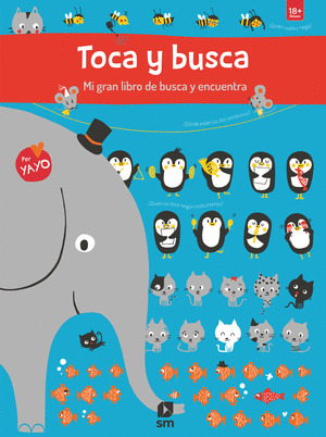 TOCA Y BUSCA. MI GRAN LIBRO DE BUSCA Y ENCUENTRA