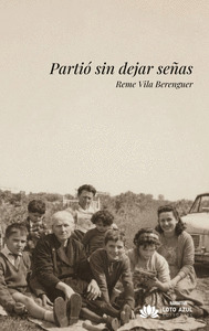 PARTIÓ SIN DEJAR SEÑAS