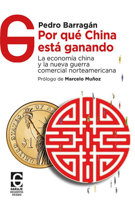 POR QUE CHINA ESTA GANANDO