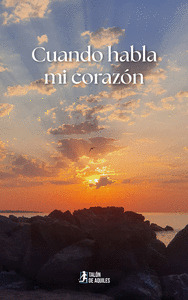 CUANDO HABLA MI CORAZÓN