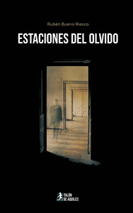 ESTACIONES DEL OLVIDO